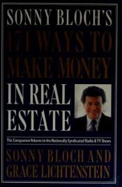 book cover of Sonny Bloch's 171 Ways to Make Money in Real Estate by Sonny Bloch