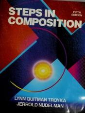 book cover of Steps in composition by Lynn Quitman Troyka