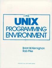 book cover of The Unix Programming Environment. (Prentice-Hall Software Series) by Brian Kernighan