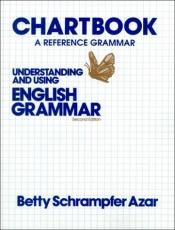 book cover of Understanding and using English grammar. a reference grammar by Betty Schrampfer Azar
