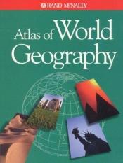 book cover of Atlas of World Geography by Rand McNally