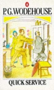 book cover of Quick Service by P.G. Wodehouse