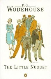 book cover of The Little Nugget by P. G. Wodehouse