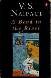 book cover of A Bend in the River by V.S. Naipaul