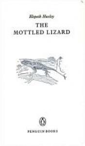 book cover of The Motled Lizard by Elspeth Huxley