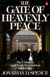 book cover of The Gate of Heavenly Peace by Jonathan Spence