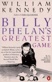 book cover of Billy Phelan's Greatest Game by William Kennedy