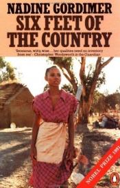 book cover of Six Feet of the Country by Nadine Gordimer