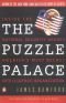 The Puzzle Palace : A Report on America's Most Secret Agency