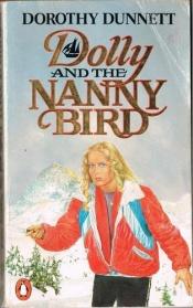 book cover of Dolly And The Nanny Bird by Dorothy Dunnett