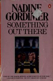 book cover of Something Out There by Nadine Gordimer