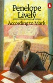 book cover of According to Mark by Penelope Lively