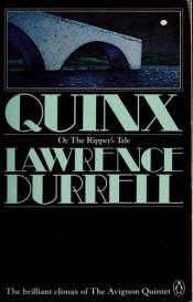 book cover of Quinx, or, The ripper's tale by Lawrence Durrell