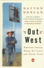 book cover of Out West: An American Journey by Dayton Duncan