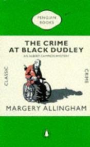 book cover of Crime à Black Dudley by Margery Allingham
