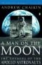 A Man on the Moon: The Voyages of the Apollo Astronauts