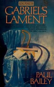 book cover of Gabriel's Lament by Paul Bailey