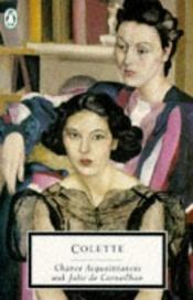 book cover of Chance Acquaintances and Julie De Carneilman by Colette