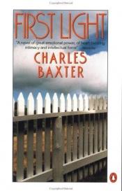 book cover of First light by Charles Baxter