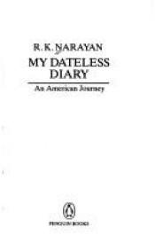book cover of My Dateless Diary by R. K. Narayan