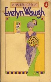 book cover of Un grapat de pols by Evelyn Waugh