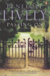book cover of Passing On by Penelope Lively
