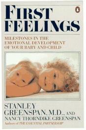 book cover of First feelings by Stanley Greenspan