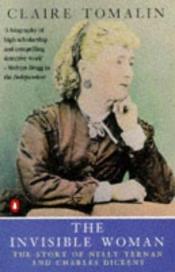 book cover of The Invisible Woman by Claire Tomalin