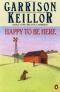 Keillor Garrison : Happy to be Here(B Fmt R