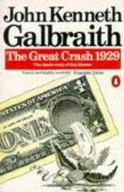 book cover of El crash de 1929 by John Kenneth Galbraith