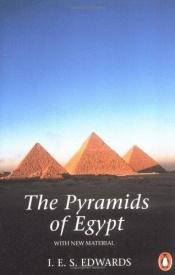 book cover of The Pyramids of Egypt by I. E. S. Edwards