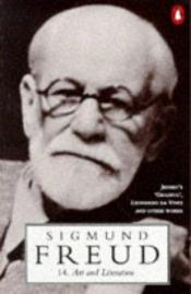 book cover of Art and Literature: Jensen's Gradiva, Leonardo da Vinci and Other Works by Sigmund Freud