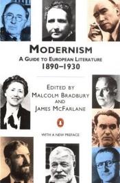 book cover of Modernism 1890 To 1939 by Malcolm Bradbury