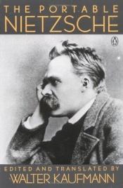 book cover of The Portable Nietzsche by Friedrich Nietzsche