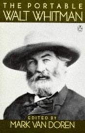 book cover of The Portable Walt Whitman : Revised Edition (The Viking Portable Library) by Walt Whitman