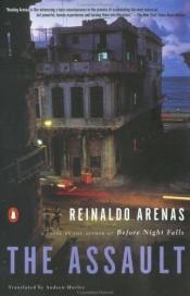 book cover of The assault by Reinaldo Arenas