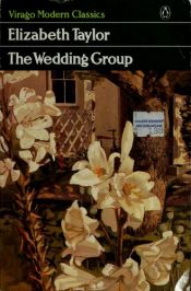 book cover of The wedding group by Elizabeth Taylor