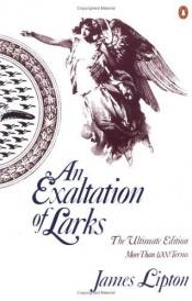 book cover of An Exaltation of Larks Or, the Veneral Game by James Lipton