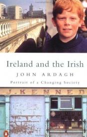 book cover of Ireland and the Irish by John Ardagh