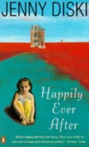 book cover of Happily ever after by Jenny Diski