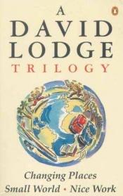 book cover of A David Lodge Trilogy by Ντέιβιντ Λοτζ