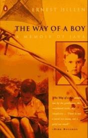 book cover of The Way of a Boy: A Memoir of Java by Ernest Hillen
