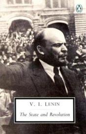 book cover of The State And Revolution by Vladimir Iľjič Lenin