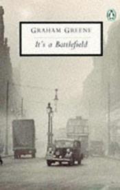 book cover of It’s a Battlefield by Graham Greene