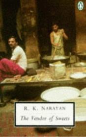 book cover of The Vendor of Sweets by R. K. Narayan