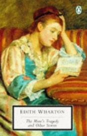 book cover of "Muse's Tragedy" and Other Stories by Edith Wharton