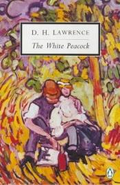 book cover of The White Peacock by D.H. Lawrence