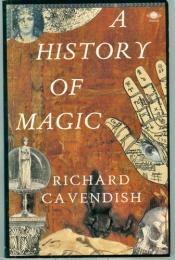 book cover of A history of magic by Richard Cavendish