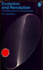 book cover of De lange mars der emancipatie - herziene druk van 'Evolutie en revolutie' by W.F. Wertheim