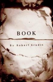 book cover of Book by Robert Grudin
